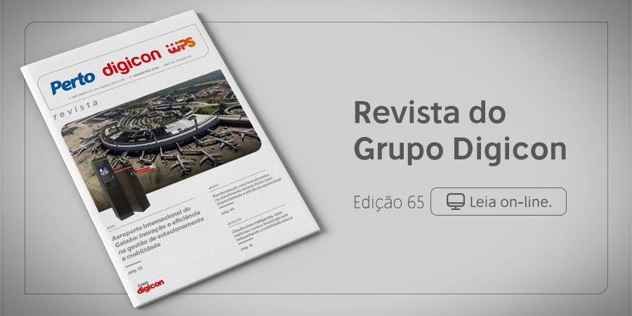 A nova edição da Revista do Grupo Digicon já está disponível.